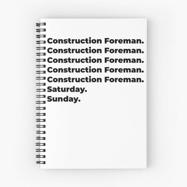 Item preview, Construction Foreman funny workweek designed and sold by SVPOD.