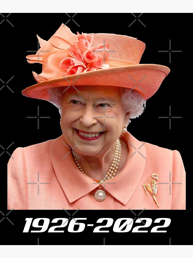 Discover Rip Queen Elizabeths II Queens Death Elizabeth 2 God Save The Queen Premium Matte Vertical Poster
