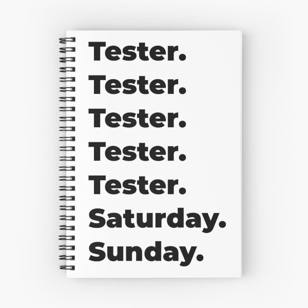 Item preview, Tester funny workweek designed and sold by SVPOD.