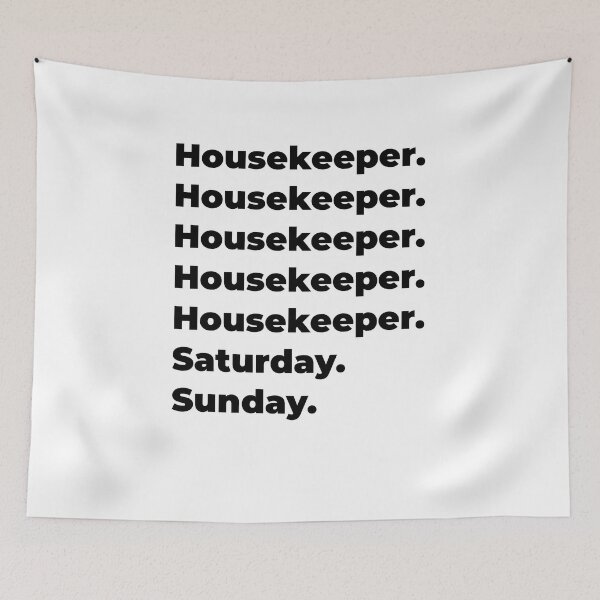 Item preview, Housekeeper funny workweek designed and sold by SVPOD.