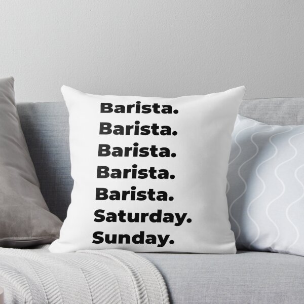 Item preview, Barista funny workweek designed and sold by SVPOD.