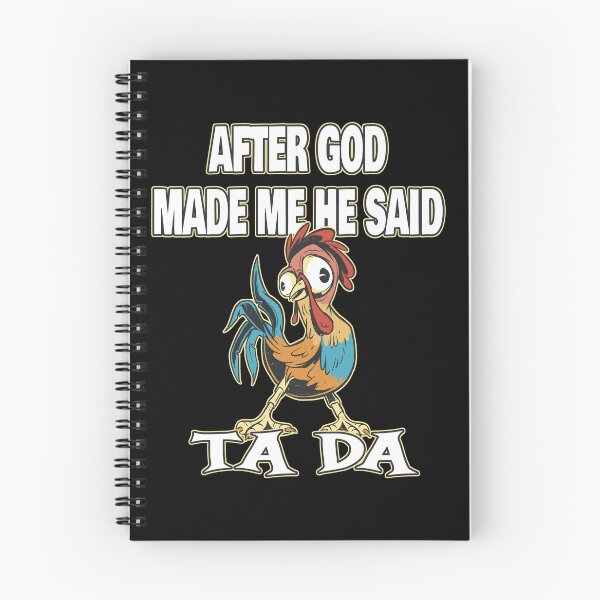 Item preview, Cute Chicken After God Made Me He Said Tada Women Men Kids Funny Pun designed and sold by Countrysmart.