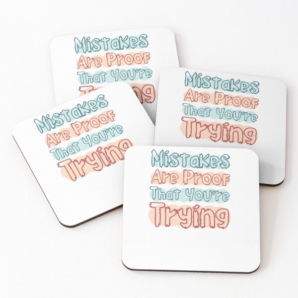 Item preview, Mistakes are proof that you're trying  designed and sold by Shahd  Design.