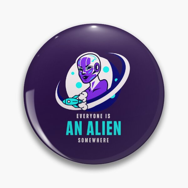 Item preview,  Everyone Is An Alien Somewhere designed and sold by Pearl67.
