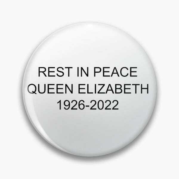 Item preview,  rip queen elizabeth, rest in peace Queen Elizabeth designed and sold by M-Farouk.