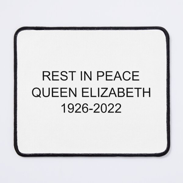 Item preview, rip queen elizabeth, rest in peace Queen Elizabeth designed and sold by M-Farouk.