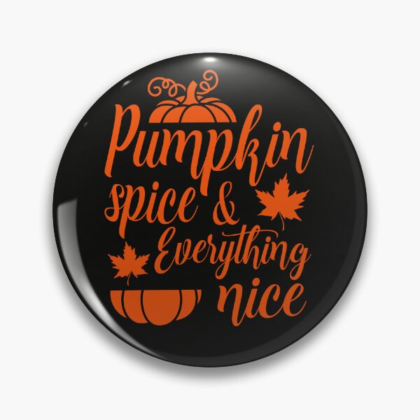 Item preview,  Pumpkin Spice And Everything Nice. Fall Quote. Autumn Quote. Thanksgiving designed and sold by DesignHouse07.