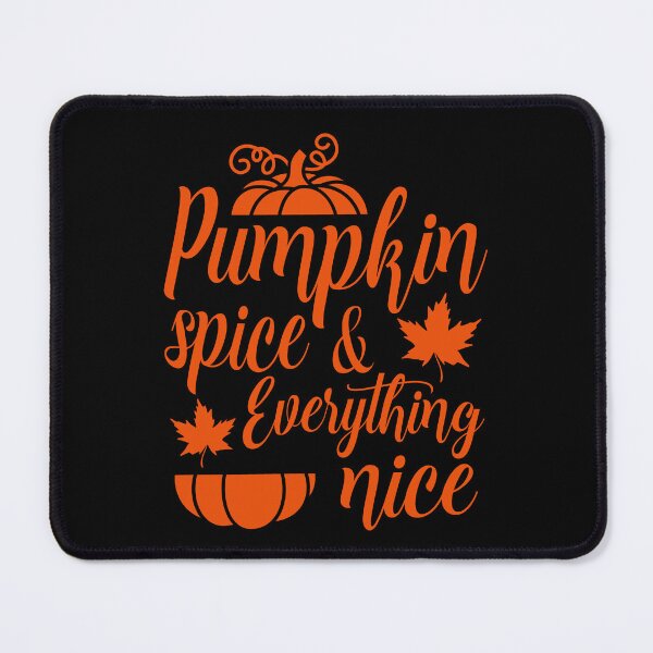 Item preview, Pumpkin Spice And Everything Nice. Fall Quote. Autumn Quote. Thanksgiving designed and sold by DesignHouse07.