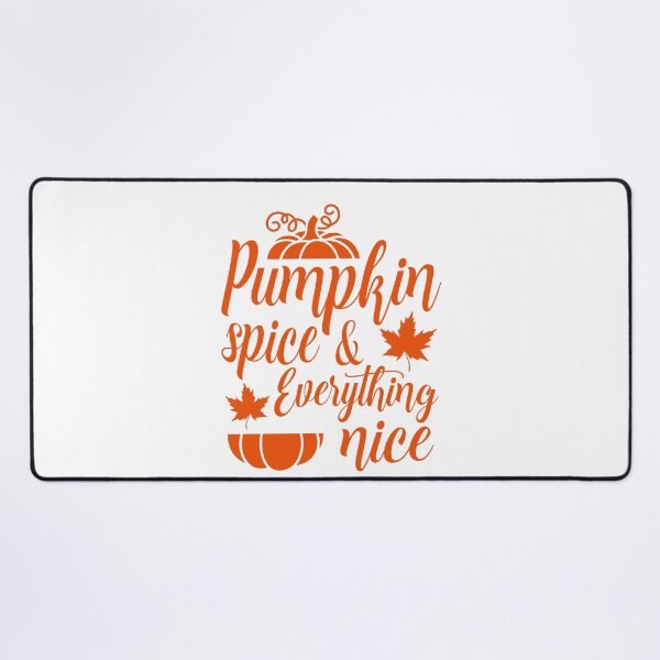Item preview, Pumpkin Spice And Everything Nice. Fall Quote. Autumn Quote. Thanksgiving designed and sold by DesignHouse07.