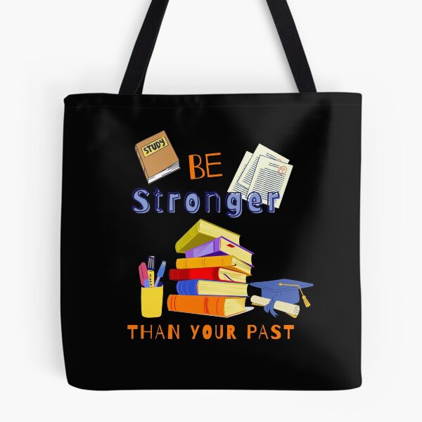 Item preview, Be Stronger Than Your Past (Students) designed and sold by SimplyMe-Plus.