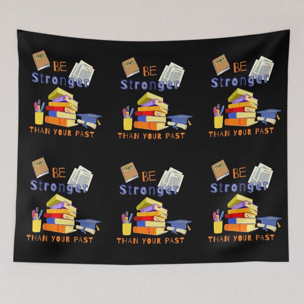 Item preview, Be Stronger Than Your Past (Students) designed and sold by SimplyMe-Plus.