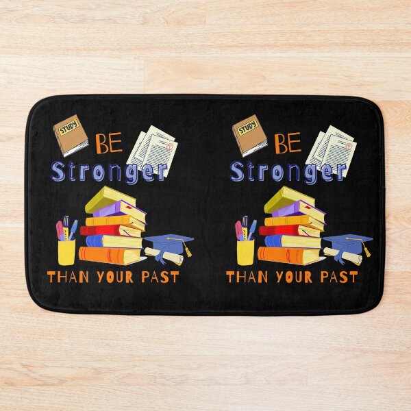 Item preview, Be Stronger Than Your Past (Students) designed and sold by SimplyMe-Plus.