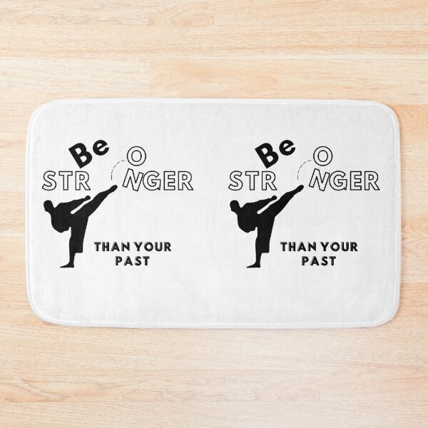 Item preview, Be Stronger Than Your Past (Martial Arts A) designed and sold by SimplyMe-Plus.