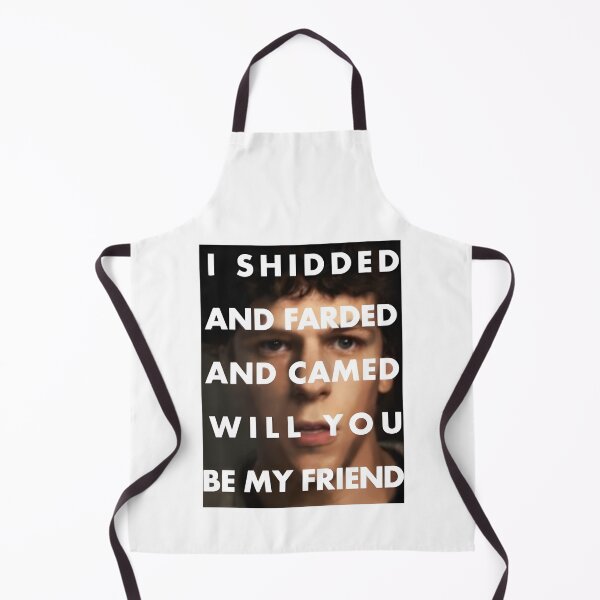 Item preview, I Shidded And Farded And Camed Will You Be My Friend designed and sold by Big Twelve.