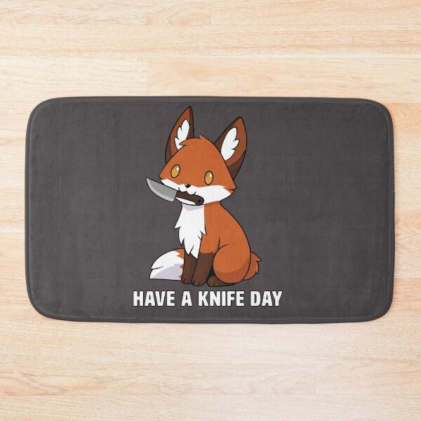Item preview, Red Fox - Have a knife day (white text) designed and sold by storm-fox-art.