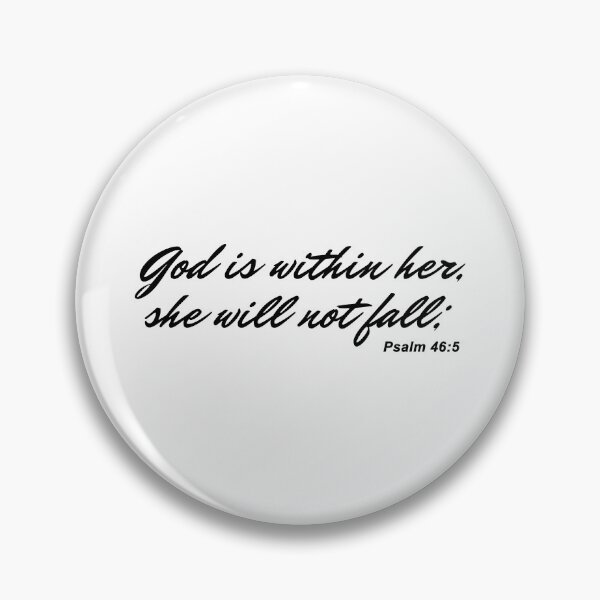Item preview, Christian Quote - Bible Verse - God is within her she will not fall - Psalm 46 designed and sold by MyArt23.