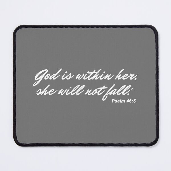 Item preview, Christian Quote - Bible Verse - God is within her she will not fall - Psalm 46 - White designed and sold by MyArt23.