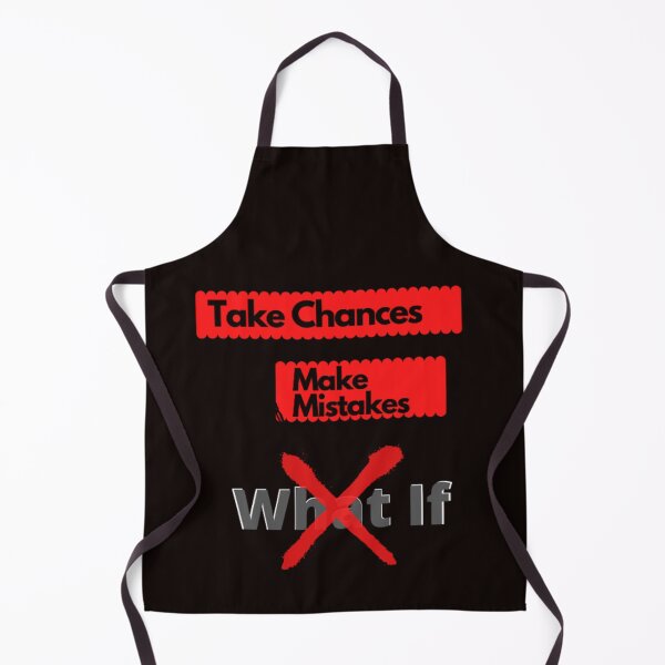 Item preview, funny T-shirt wiht quote saying Take Chances Make Mistakes What If.. designed and sold by doodelsart.