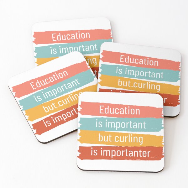 Item preview, Education is important but curling is importanter designed and sold by CakmakShop.