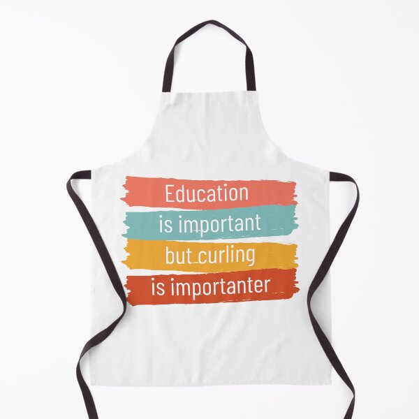 Item preview, Education is important but curling is importanter designed and sold by CakmakShop.