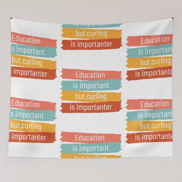 Item preview, Education is important but curling is importanter designed and sold by CakmakShop.