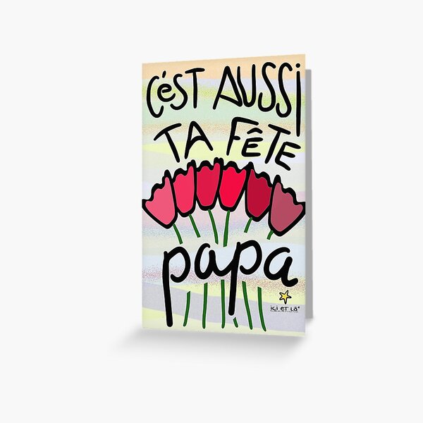 Ta fête aussi Papa Carte de vœux