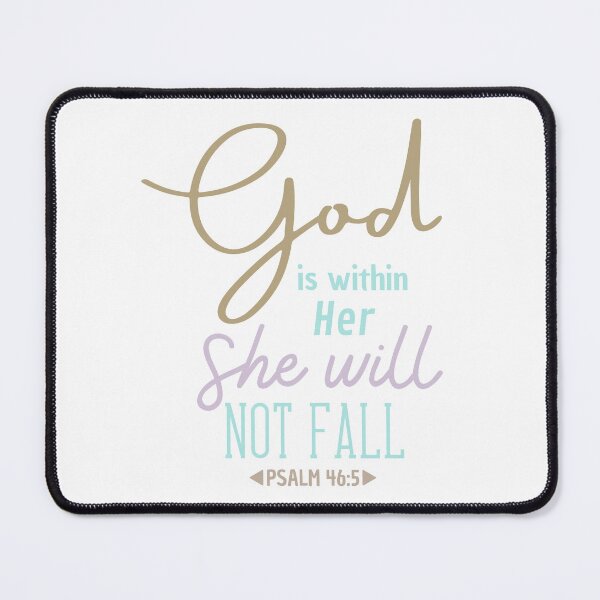 Item preview, Christian Quote - Bible Verse - God is within her she will not fall - Psalm 46 designed and sold by MyArt23.