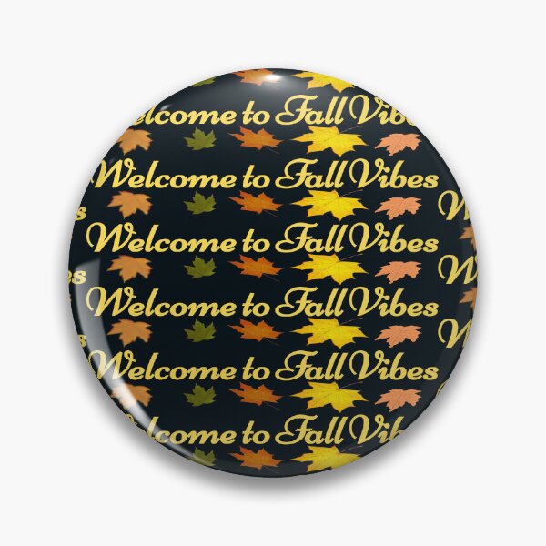 Item preview, Welcome to fall vibes, maple leaf | Fall & Autumn designed and sold by DNC1134.