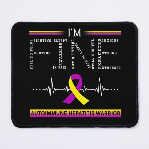 Item preview, I'm Fine Autoimmune Hepatitis Warrior Support Autoimmune Hepatitis Awareness Gifts designed and sold by rechardtee.