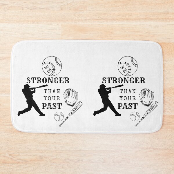 Item preview, Be Stronger Than Your Past (Baseball A) designed and sold by SimplyMe-Plus.