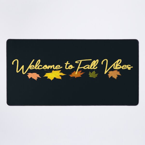 Item preview, Welcome to fall vibes, maple leaf | Fall & Autumn designed and sold by DNC1134.