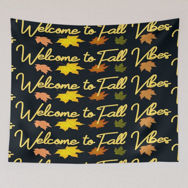 Item preview, Welcome to fall vibes, maple leaf | Fall & Autumn designed and sold by DNC1134.