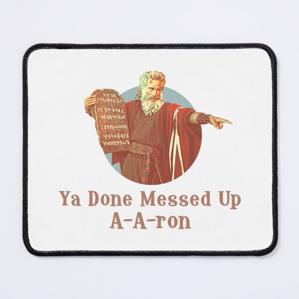 Item preview, Moses Ya Done Messed Up A-A-ron designed and sold by Etikett.