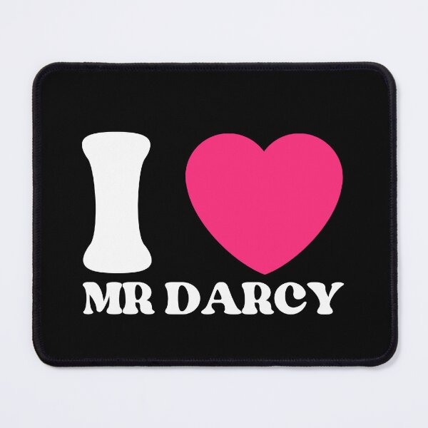 Item preview, I love Mr Darcy designed and sold by venomouspixie.