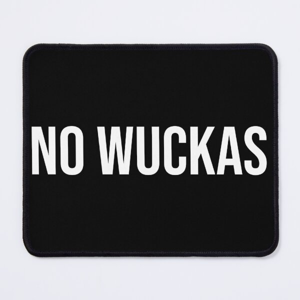Item preview, No Wuckas designed and sold by RadicalAM.