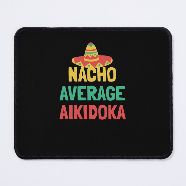 Item preview, Not Your Average Aikidoka designed and sold by orlumbuspirate.