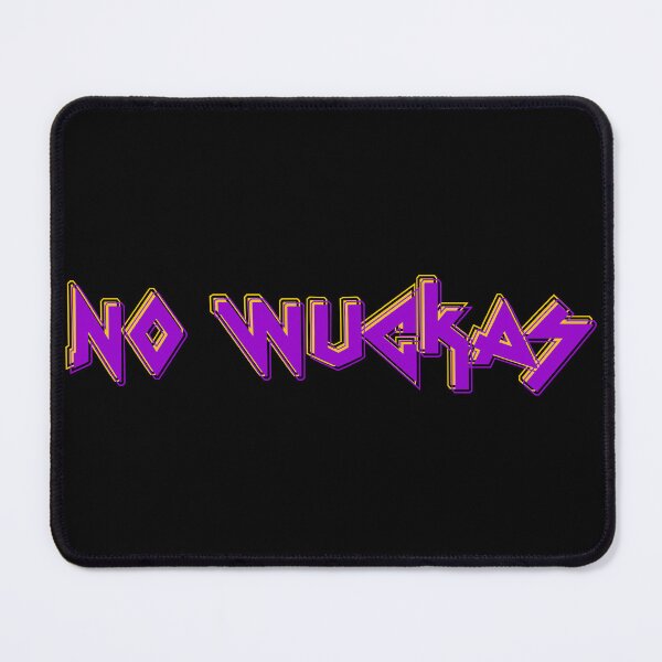 Item preview, No Wuckas designed and sold by RadicalAM.