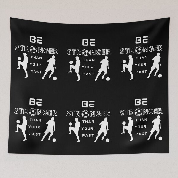 Item preview, Stronger Than Your Past (Soccer B) designed and sold by SimplyMe-Plus.