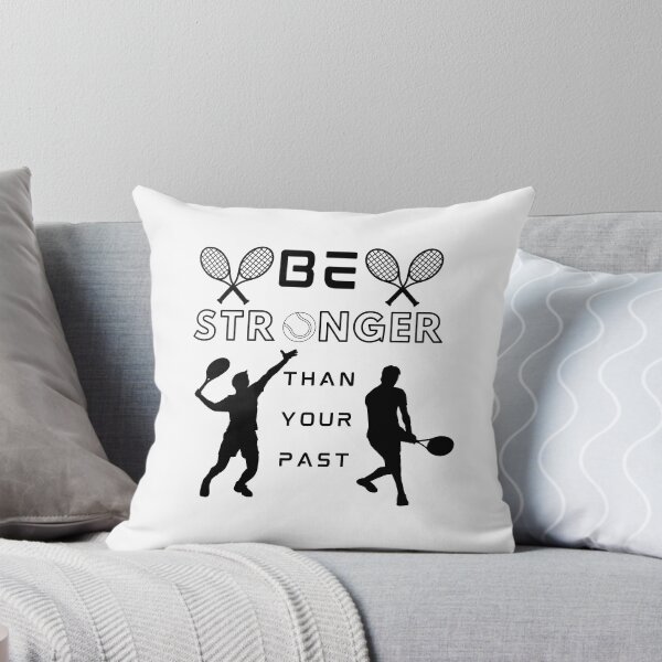 Item preview, Stronger Than Your Past (Tennis A) designed and sold by SimplyMe-Plus.