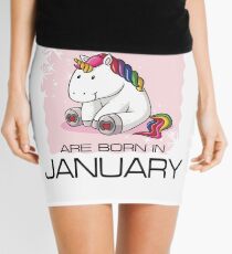 Unicorns are Born in JANUARY T Shirt Unique Unicorn Gift Mini Skirt