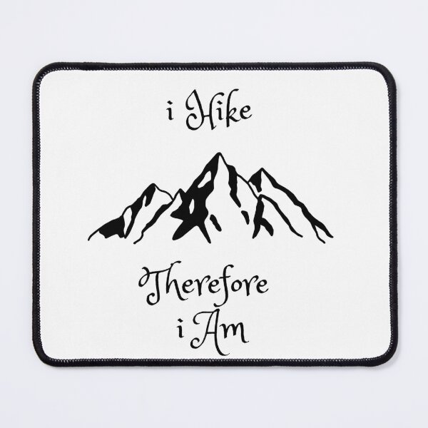 Item preview, I hike therefore I am  designed and sold by Rickido.