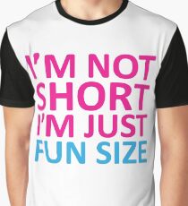 Fun Size - Funny Quote Graphic T-Shirt