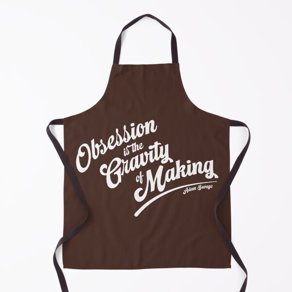 Item preview, Obsession is the Gravity of Making (white) designed and sold by Murder of Crows.