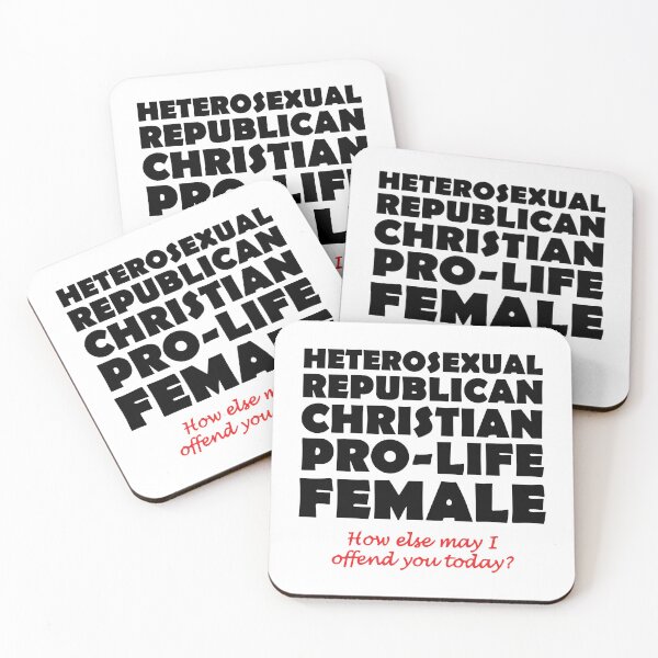 Item preview, Heterosexual Republican Christian Pro-Life Female How Else May I Offend You Today designed and sold by Big Twelve.