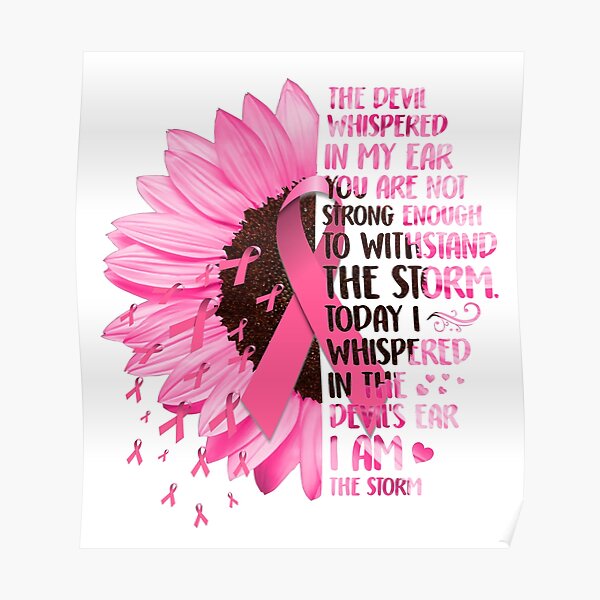 "Breast Cancer Fighter Sunflower Inspirational Quote" Poster For Sale ...