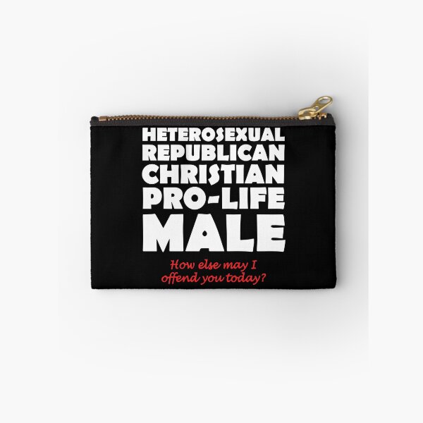 Item preview, Heterosexual Republican Christian Pro-Life Male How Else May I Offend You Today designed and sold by Big Twelve.