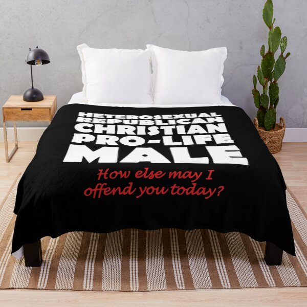 Item preview, Heterosexual Republican Christian Pro-Life Male How Else May I Offend You Today designed and sold by Big Twelve.