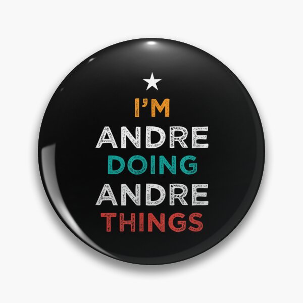 Item preview, I'm Doing Andre Things Funny Name Humor Nickname Sarcastic designed and sold by Torstenbergqvis.