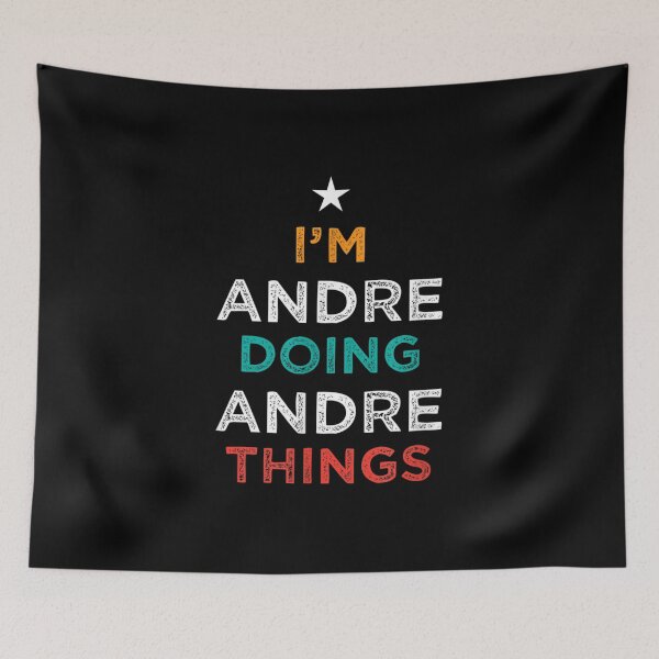 Item preview, I'm Doing Andre Things Funny Name Humor Nickname Sarcastic designed and sold by Torstenbergqvis.