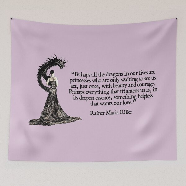 Item preview, All Dragons are Princesses (Rainer Maria Rilke) designed and sold by NuminousYes.